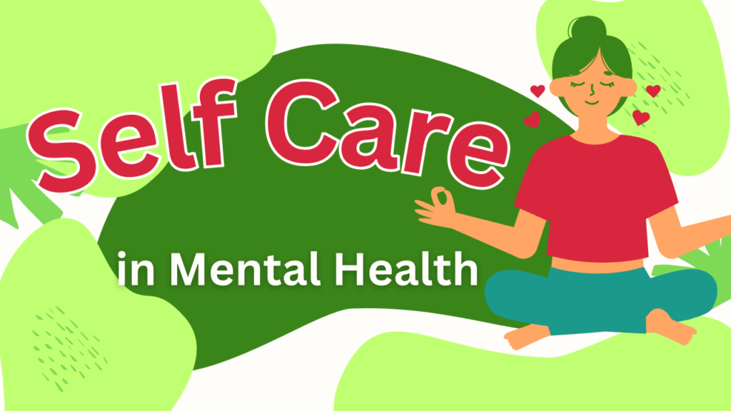 Importance of Self Care for Mental Health